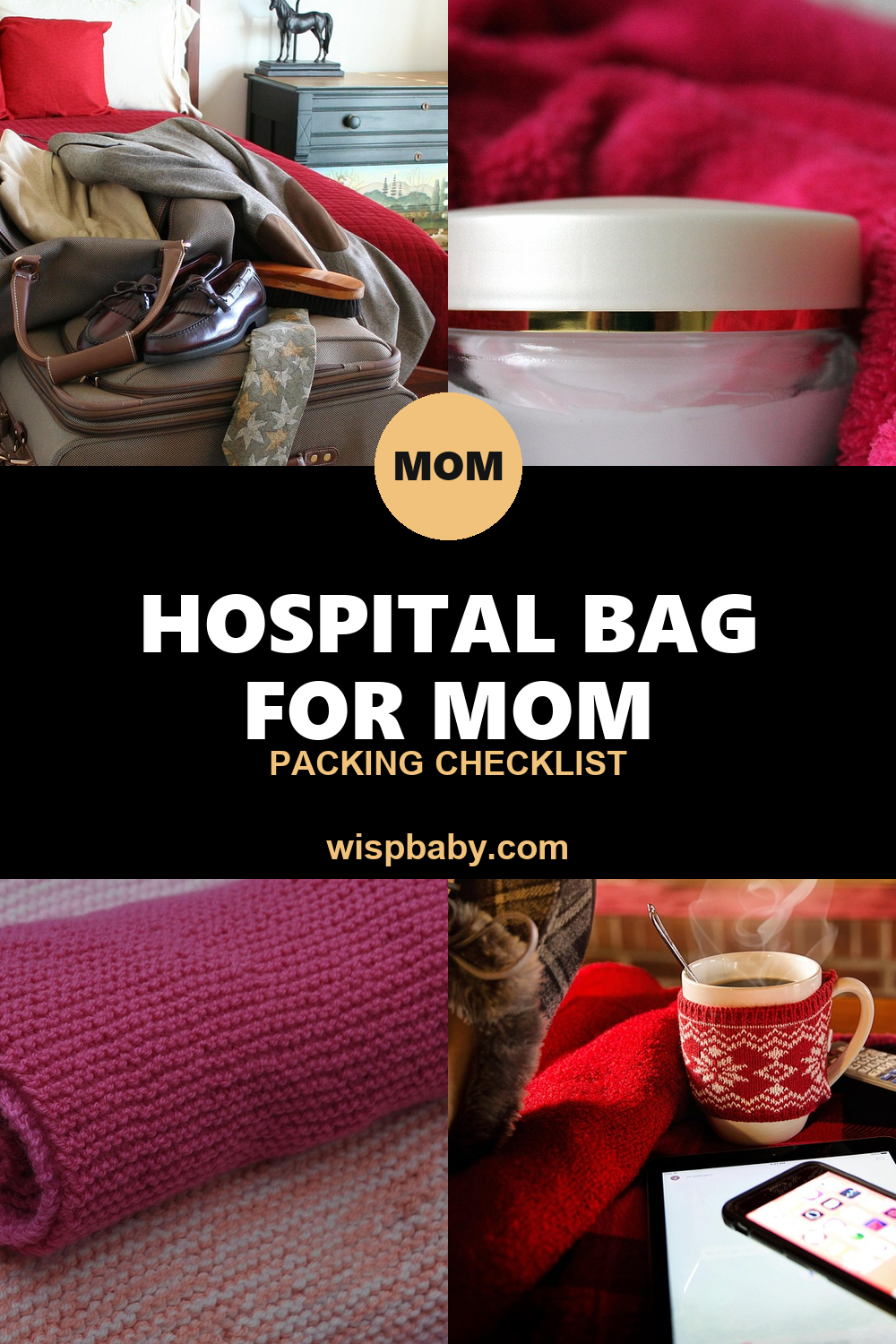 Hospital Bag for Mom: The Complete Packing List